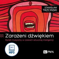 Audiobooki - biznes i ekonomia - Zarażeni dźwiękiem - miniaturka - grafika 1