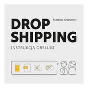 Dropshipping. Instrukcja obsługi