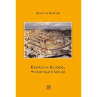 Przewodniki - Bystrzyca Kłodzka w zabytkach sztuki - miniaturka - grafika 1
