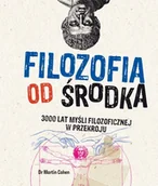 Literatura popularno naukowa dla młodzieży - Olesiejuk Sp. z o.o. Filozofia od środka - Martin Cohen - miniaturka - grafika 1