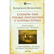 Historia świata - Cudnów 1660 Polskie zwycięstwo u schyłku potęgi - Romuald Romański - miniaturka - grafika 1