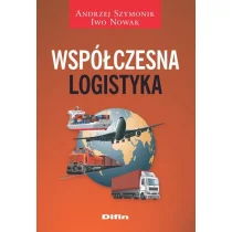 Szymonik Andrzej, Nowak Iwo Współczesna logistyka - dostępny od ręki, natychmiastowa wysyłka - Zarządzanie - miniaturka - grafika 1