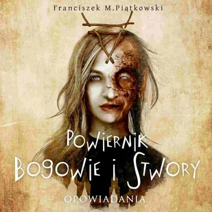 Powiernik. Bogowie i stwory - Audiobooki - fantastyka i horror - miniaturka - grafika 1