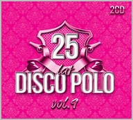 Muzyka klubowa, dance - 25 Lat Disco Polo vol. 9 2CD - miniaturka - grafika 1