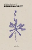 Religia i religioznawstwo - Zielnik duchowy - Wojciech Surówka - miniaturka - grafika 1