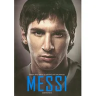Biografie i autobiografie - Sine Qua Non Messi. Chłopiec, który zawsze się spóźniał (a dziś jest pierwszy) - Leonardo Faccio - miniaturka - grafika 1