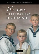 Historia Polski - Petrus Kądziołka Władysław Historia i literatura o rodzinie - miniaturka - grafika 1