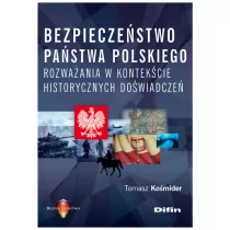 Kośmider Tomasz Bezpieczeństwo państwa polskiego - Polityka i politologia - miniaturka - grafika 1