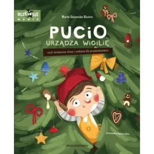 Pucio urządza wigilię, czyli świąteczne słowa i zadania dla przedszkolaków - Marta Galewska-Kustra - książka - Baśnie, bajki, legendy - miniaturka - grafika 1