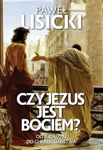 Fronda Czy Jezus jest Bogiem$4082 - Religia i religioznawstwo - miniaturka - grafika 2