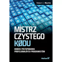 Helion Mistrz czystego kodu Robert C Martin - Książki o programowaniu - miniaturka - grafika 1