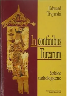 In Confinibus Turcarun - Książki o kulturze i sztuce - miniaturka - grafika 1
