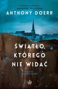Światło, którego nie widać - Pozostałe książki - miniaturka - grafika 1