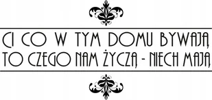 Napis na ścianę cytat naklejka 100x50cm wybór koloru - Ci co w tym... 147 - Dekoracje domu - miniaturka - grafika 1
