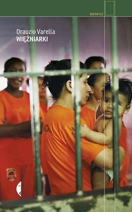Więźniarki - Felietony i reportaże - miniaturka - grafika 2