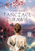 Literatura obyczajowa - Tańczące żurawie - miniaturka - grafika 1