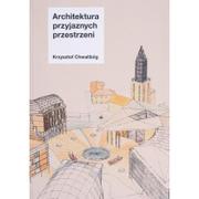 Albumy - architektura - Architektura przyjaznych przestrzeni - miniaturka - grafika 1