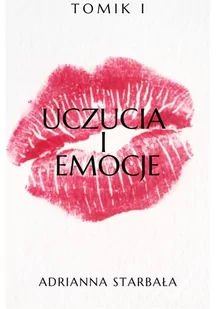 Tomik 1. Uczucia i emocje - E-booki - kultura i sztuka - miniaturka - grafika 1