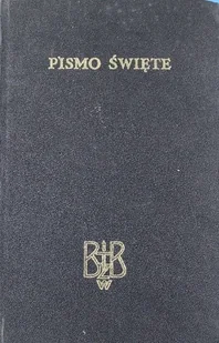 Biblia to jest Pismo Święte Starego i Nowego Testamentu - Religia i religioznawstwo - miniaturka - grafika 1