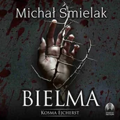Audiobooki - kryminał, sensacja, thriller - Bielma. Kosma Ejcherst. Tom 2 - miniaturka - grafika 1
