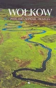 Albumy krajoznawcze - Wołkow. Podlasie, Supraśl, Puszcza - miniaturka - grafika 1