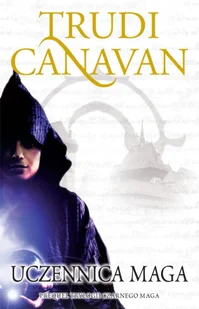 Uczennica maga. Trylogia Czarnego Maga. Prequel - Fantasy - miniaturka - grafika 1