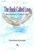 Pozostałe książki obcojęzyczne - The Book Called Love, the Journey Called Life - miniaturka - grafika 1