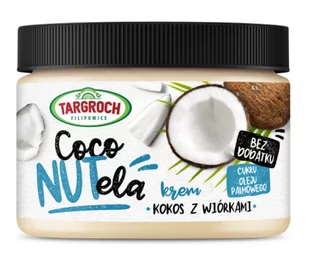 Krem kokosowy z wiórkami "crunchy" 300 g "Targroch" 1 szt. - Masło i margaryna - miniaturka - grafika 1