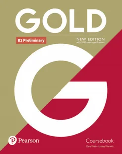 Lindsay Warwick; Clare Walsh Gold B1 Preliminary New Edition Coursebook - Obcojęzyczne książki naukowe - miniaturka - grafika 2