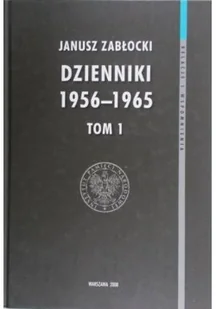 Zabłocki Dzienniki 1956-1965 Tom I - Biografie i autobiografie - miniaturka - grafika 1