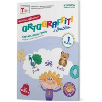 Ortograffiti z Bratkiem Klasa 1 Czytam, piszę, rysuję: Edukacja wczesnoszkolna - Pozostałe książki - miniaturka - grafika 1