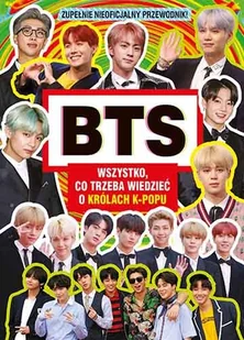 BTS Wszystko co trzeba wiedzieć o królach K-POPU Malcolm Mackenzie - Powieści i opowiadania - miniaturka - grafika 1