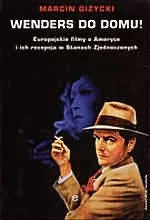 Wenders Do Domu! - Książki o kulturze i sztuce - miniaturka - grafika 1