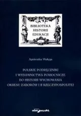 Polskie podręczniki i wydawnictwa pomocnicze do historii wychowania okresu zaborów i II Rzeczypospolitej - Podręczniki dla szkół wyższych - miniaturka - grafika 1