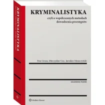 Kryminalistyka Goc Mieczysław Gruza Ewa Moszczyński Jarosław - Prawo - miniaturka - grafika 1