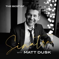 Winyle - The Best Of Sinatra with Matt Dusk - miniaturka - grafika 1