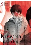 Komiksy dla dorosłych - Krew na szlaku. Tom 9 - Shuzo Oshimi - miniaturka - grafika 1