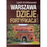 Książki regionalne - Trio Warszawa Dzieje fortyfikacji - Lech Królikowski - miniaturka - grafika 1