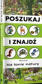 Książki edukacyjne - Na łonie natury. Poszukaj i znajdź - miniaturka - grafika 1