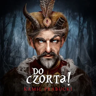 Do czorta! Nowe porządki w polskim piekle Kamil Prabucki - Audiobooki - fantastyka i horror - miniaturka - grafika 1