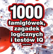Poradniki hobbystyczne - 1000 łamigłówek, zagadek logicznych i testów IQ - Philip Carter - miniaturka - grafika 1