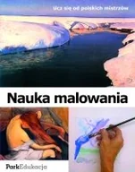 Poradniki hobbystyczne - Nauka malowania. Ucz się od polskich mistrzów - miniaturka - grafika 1