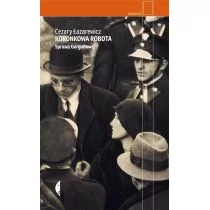 Cezary Łazarewicz Koronkowa robota Sprawa Gorgonowej