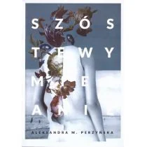 Stowarzyszenie Żywych Poetów Szóste wymieranie Aleksandra M. Perzyńska - Poezja - miniaturka - grafika 1