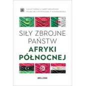 Militaria i wojskowość - Bellona Siły zbrojne państw Afryki Północnej Hubert Królikowski - miniaturka - grafika 1