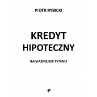 Historia Polski - Rybicki Piotr Kredyt hipoteczny Najważniejsze pytania - miniaturka - grafika 1