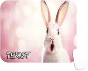 Podkładki pod mysz - PODKŁADKA POD MYSZKĘ Z KRÓLICZEK SŁODZIAKI PREZENT -TEKST -20X24 - miniaturka - grafika 1