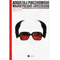 Historia świata - Wojna polsko-jaruzelska. Stan wojenny, czyli kontrrewolucja generałów - miniaturka - grafika 1