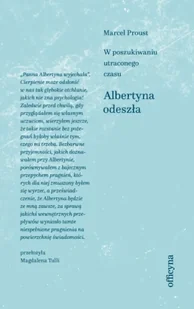 Albertyna odeszła - Marcel Proust - Poezja - miniaturka - grafika 1