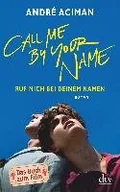 Pozostałe książki - DTV Call Me by Your Name Ruf mich bei deinem Namen - miniaturka - grafika 1